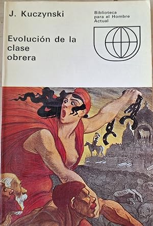 EVOLUCION DE LA CLASE OBRERA.