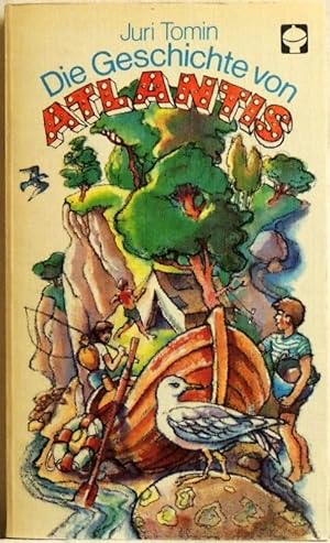 Immagine del venditore per Die Geschichte von Atlantis; venduto da Peter-Sodann-Bibliothek eG