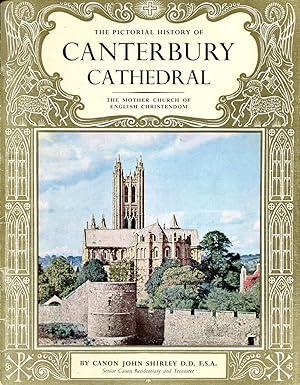 Seller image for The Pictorial History of Canterbury Cathedral for sale by Godley Books