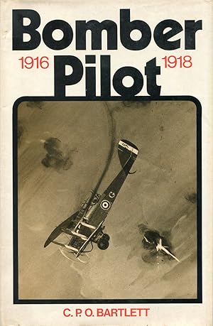 Bild des Verkufers fr Bomber Pilot 1916 - 1918 zum Verkauf von Godley Books