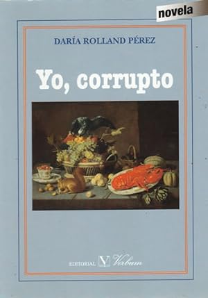 Immagine del venditore per Yo, corrupto venduto da Librera Cajn Desastre