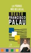 Image du vendeur pour PAGINAS MAS BELLAS DEL BEATO FRANCISCO PALAU mis en vente par Agapea Libros