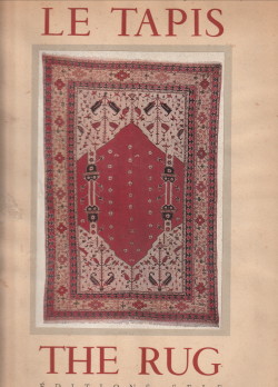 Seller image for Le tapis / The rug . Un art fondamental / A fundamental art *) for sale by Antiquariaat Parnassos vof