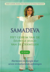 Samadeva. Het geheim van de eeuwige jeugd van de Derwisjen