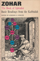 Bild des Verkufers fr Zohar. The book of splendor. Basic readings from the Kabbalah zum Verkauf von Antiquariaat Parnassos vof