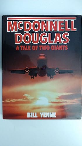 Seller image for McDonnell Douglas - A Tale of two Giants, for sale by Antiquariat Maiwald