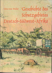 Imagen del vendedor de Geschichte des Schutzgebiets Deutsch-Sdwest -Afrika a la venta por Antiquariaat Parnassos vof