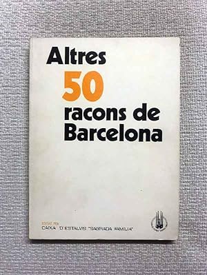 Bild des Verkufers fr Altres 50 racons de Barcelona zum Verkauf von Campbell Llibres