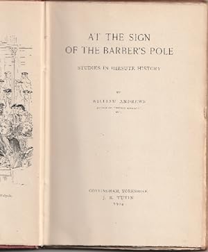 Immagine del venditore per At the Sign of the Barber's Pole: Studies in Hirsute History venduto da The Sanctuary Bookshop.