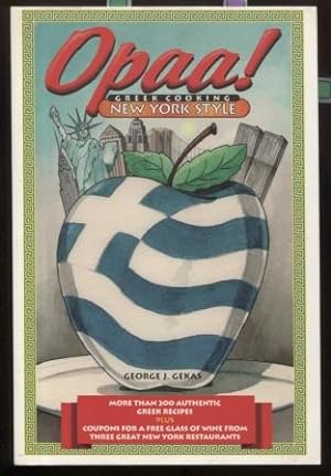 Seller image for Opaa! Greek Cooking New York Style for sale by E Ridge Fine Books