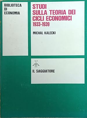 Imagen del vendedor de STUDI SULLA TEORIA DEI CICLI ECONOMICI a la venta por libreria minerva