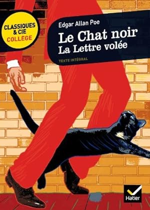 Le Chat Noir/LA Lettre Volee: deux nouvelles à énigme de Poe