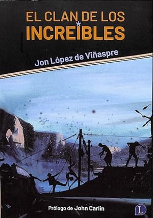 Seller image for EL CLAN DE LOS INCREBLES. for sale by Librera Smile Books