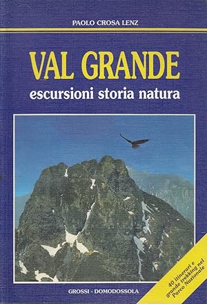 Bild des Verkufers fr Valgrande. Escursioni, storia, natura zum Verkauf von Laboratorio del libro