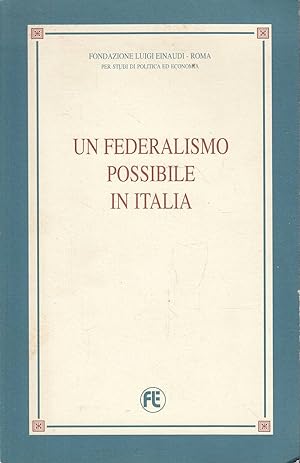 Un federalismo possibile in Italia