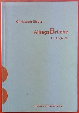 Bild des Verkufers fr AlltagsBrche - ein Logbuch. zum Verkauf von biblion2