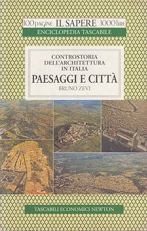 Controstoria dell'Architettura in Italia. Paesaggi e Città