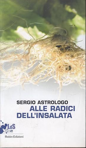 Alle radici dell'insalata