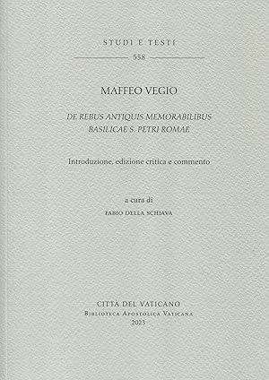 De rebus antiquis memorabilibus basilicae S. Petri Romae. Introduzione, edizione critica e commen...