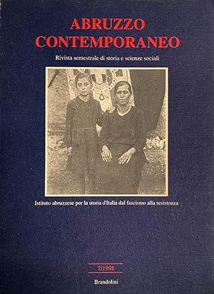 Image du vendeur pour ABRUZZO CONTEMPORANEO N. 7/1998. RIVISTA SEMESTRALE DI STORIA E SCIENZE SOCIALI mis en vente par CivicoNet, Libreria Virtuale