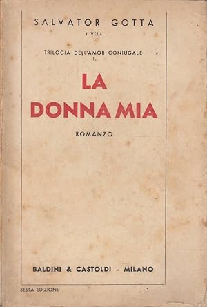 Immagine del venditore per LA DONNA MIA venduto da Laboratorio del libro