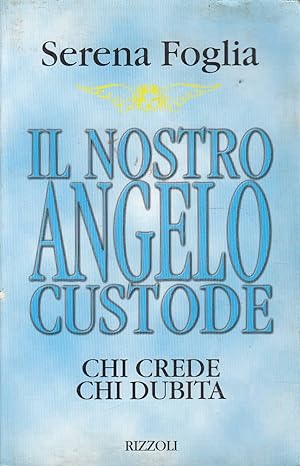 Seller image for Il nostro angelo custode for sale by Laboratorio del libro