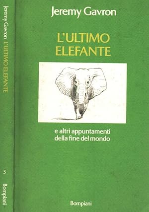 Bild des Verkufers fr L'ultimo elefante zum Verkauf von Biblioteca di Babele