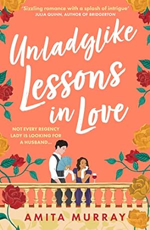 Bild des Verkufers fr Unladylike Lessons in Love: spicy and romantic Regency debut for 2023 perfect for fans of Bridgerton: Book 1 (The Marleigh Sisters) zum Verkauf von WeBuyBooks 2