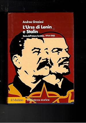 Bild des Verkufers fr L'Urss di Lenin e Stalin. Storia dell'unione sovietica 1914-1945. zum Verkauf von Libreria Gull