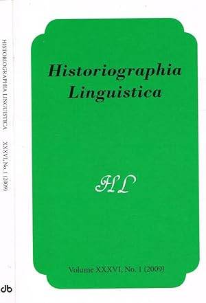 Seller image for Historiographia linguistica. International journal for the history of the language sciences. Volume XXXVI, n.1, 2009 for sale by Biblioteca di Babele