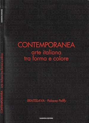 Bild des Verkufers fr Contemporanea. Arte italiana tra forma e colore zum Verkauf von Biblioteca di Babele