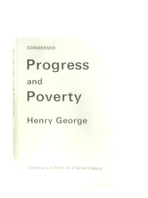 Bild des Verkufers fr Progress and Poverty (Condensed) zum Verkauf von World of Rare Books
