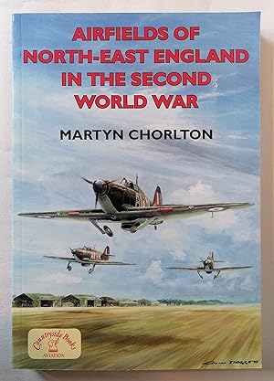 Airfields of North-East England in the Second World War