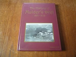 The History of Mulder's Drift 1850-2015 (INSCRIBED)