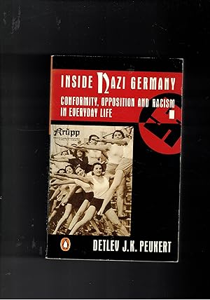Immagine del venditore per Inside nazi Germany. Conformity Opposition and Racism in Everyday Life. venduto da Libreria Gull