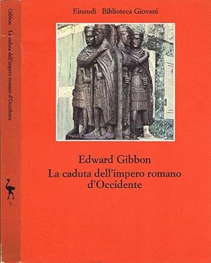 Seller image for La caduta dell'impero romano d'Occidente for sale by Biblioteca di Babele