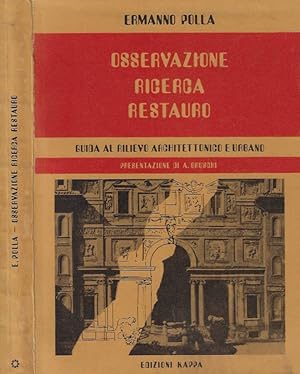 Seller image for Osservazione Ricerca Restauro Guida al rilievo architettonico e urbano for sale by Biblioteca di Babele