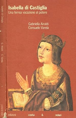 Bild des Verkufers fr Isabella di Castiglia. Una ferrea vocazione al potere zum Verkauf von Biblioteca di Babele