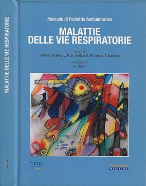 Bild des Verkufers fr Malattie delle vie respiratorie Manuale di Pediatria Ambulatoriale zum Verkauf von Biblioteca di Babele