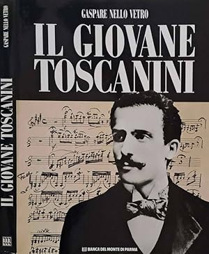 Immagine del venditore per Il giovane Toscanini venduto da Biblioteca di Babele