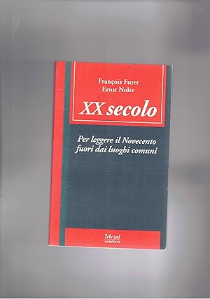 Imagen del vendedor de Par leggere il Novecento fuori dai luoghi comuni. a la venta por Libreria Gull