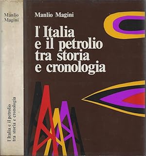 Seller image for L'Italia e il petrolio tra storia e cronologia for sale by Biblioteca di Babele