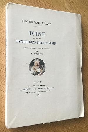 Image du vendeur pour Toine, suivi de Histoire d une fille de ferme mis en vente par Les Livres du Pont-Neuf