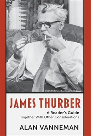 Seller image for James Thurber a Reader's Guide : Together With Other Considerations for sale by GreatBookPrices