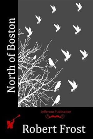 Seller image for North of Boston for sale by GreatBookPrices