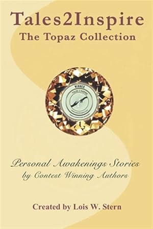 Seller image for Tales2inspire : The Topaz Collection: Awakenings for sale by GreatBookPrices