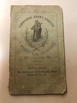 Catalogue de la Librairie Saint-Joseph Cadieux & Derome [booksellers' catalogue]