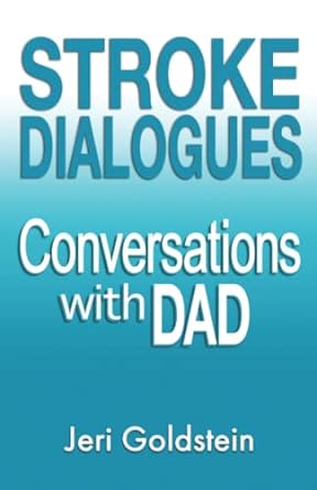 Immagine del venditore per Stroke Dialogues: Conversations with Dad venduto da Bulk Book Warehouse