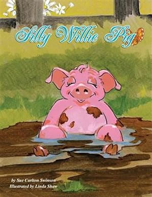 Immagine del venditore per Silly Willie Pig venduto da GreatBookPrices