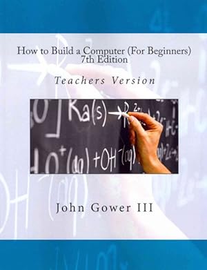 Image du vendeur pour How to Build a Computer for Beginners mis en vente par GreatBookPrices
